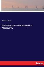 manuscripts of the Marquess of Abergavenny af William Nevill