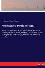 Autumn Leaves from Family Trees af Theophilus F Rodenbough