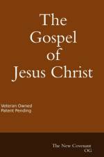 Gospel of Jesus Christ The New Covenant af Daniel Hernandez