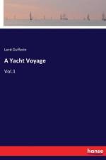 Yacht Voyage af Lord Dufferin
