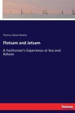 Flotsam and Jetsam af Thomas Gibson Bowles