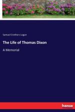 Life of Thomas Dixon af Samuel Crothers Logan