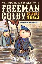 The Civil War Diary of Freeman Colby, Volume 2 (HARDCOVER) af Marek Bennett