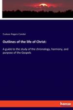 Outlines of the life of Christ af Eustace Rogers Conder