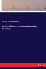 nicht-euklidischen Raumformen in analytischer Behandlung af Wilhelm Karl Joseph Killing