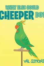 What Else Could Cheeper Do? af Val Simons