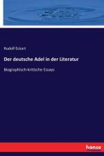 deutsche Adel in der Literatur af Rudolf Eckart