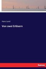 Von zwei Erloesern af Hans Land