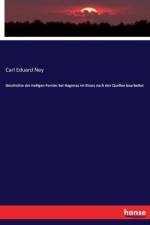 Geschichte des heiligen Forstes bei Hagenau im Elsass nach den Quellen bearbeitet af Carl Eduard Ney
