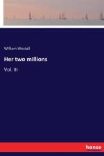 Her two millions af William Westall