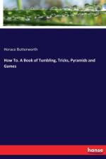 How To. A Book of Tumbling, Tricks, Pyramids and Games