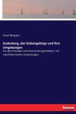 Godesberg, das Siebengebirge und ihre Umgebungen af Ernst Weyden
