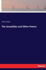 Snowflake and Other Poems af Arthur Weir