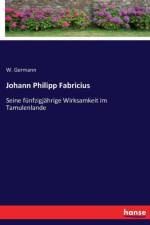 Johann Philipp Fabricius af W Germann