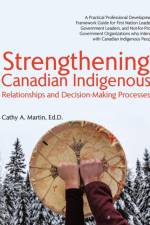 Strengthening Canadian Indigenous af Ed D Cathy a Martin