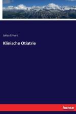 Klinische Otiatrie af Julius Erhard