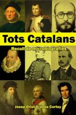Tots Catalans af Josep Oriol Granés Cortey