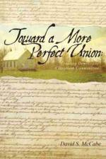 Toward a More Perfect Union: Creating Democratic Classroom Communities af David McCabe