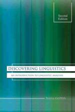 Discovering Linguistics: An Introduction to Linguistic Analysis af Teresa Griffith