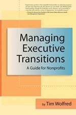 Managing Executive Transitions af Tim Wolfred