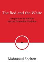 The Red and the White af Mahmoud Shelton