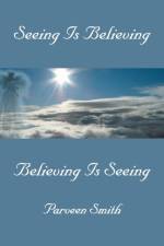 Seeing is Believing af Parveen Smith