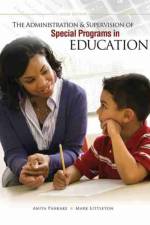 The Administration & Supervision of Special Programs in Education af Anita Pankake