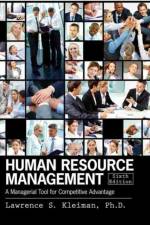 Human Resource Management: A Managerial Tool for Competitive Advantage af Lawrence Kleiman