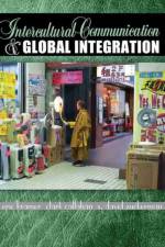 Intercultural Communication and Global Integration af Eric M. Kramer