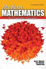 Modern Mathematics for Elementary Educators af Ruric E Wheeler