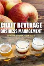 Craft Beverage Business Management af Madeleine Pullman