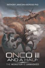Onco Iii and a Half af Anthony Janicska-Boross