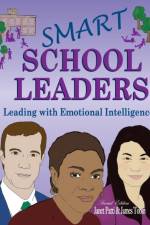 Smart School Leaders: Leading with Emotional Intelligence af Janet Patti