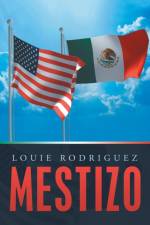 Mestizo af Louie Rodriguez