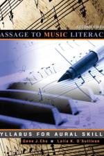Passage to Music Literacy: Syllabus for Aural Skills af Laila K O Sullivan