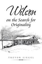 Wilson on the Search for Originality af Trevor Siegel