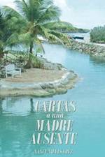 Cartas a una Madre Ausente af Nancy Nieves-Cruz