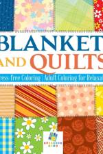 Blankets and Quilts Stress-free Coloring Adult Coloring for Relaxation af Educando Adults