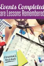 Events Completed are Lessons Remembered Journal Guided af Planners