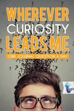 Wherever Curiosity Leads Me - One Journal Question a Day af Notebooks Inspira Journals