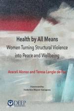 Health by All Means af Araceli Alonso