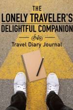 The Lonely Traveler's Delightful Companion Travel Diary Journal af Notebooks Inspira Journals