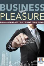 Business and Pleasure Around-the-World I Go Travel Diary Journal af Notebooks Inspira Journals