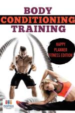 Body Conditioning Training - Happy Planner Fitness Edition af Notebooks Inspira Journals