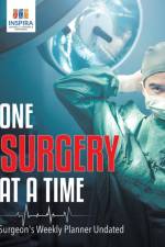One Surgery at A Time Surgeon's Weekly Planner Undated af Notebooks Inspira Journals