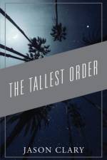 The Tallest Order af Jason Clary