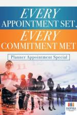 Every Appointment Set, Every Commitment Met Planner Appointment Special af Notebooks Inspira Journals