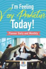 I'm Feeling Very Productive Today! - Planner Daily and Monthly af Planners