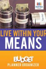 Live Within Your Means Budget Planner Organizer af Planners