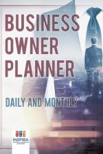 Business Owner Planner Daily and Monthly